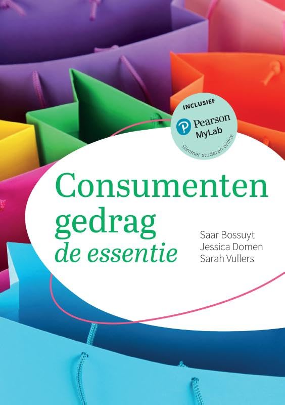 Consumentengedrag, de essentie – Dutch edition textbook cover by Bossuyt, Domen, and Vullers Consumentengedrag, de essentie – Dutch edition textbook cover by Bossuyt, Domen, and Vullers